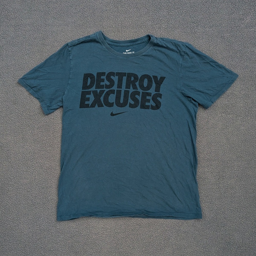 Nike Destroy Excuses Graphic T-Shirt Mens Medium Teal Blue Athletic Cut Tee